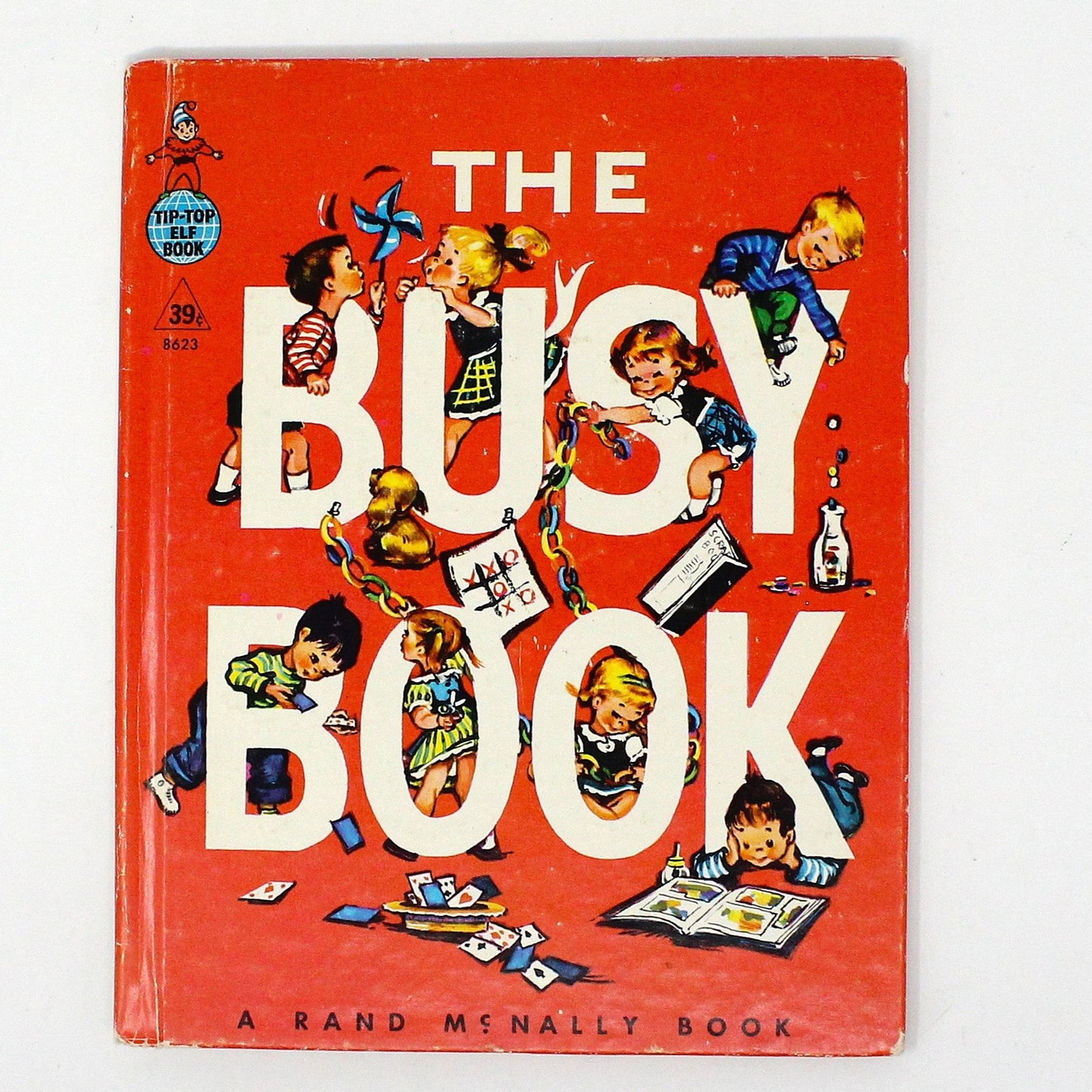 Children's Book, Tip Top Elf Book, The Busy Book, Rand McNally, Hardcover, Vintage 1952