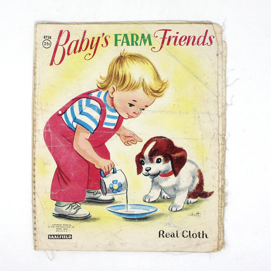 Children's Book, Saalfield Cloth Book, Baby's Farm Friends, Vintage 1957