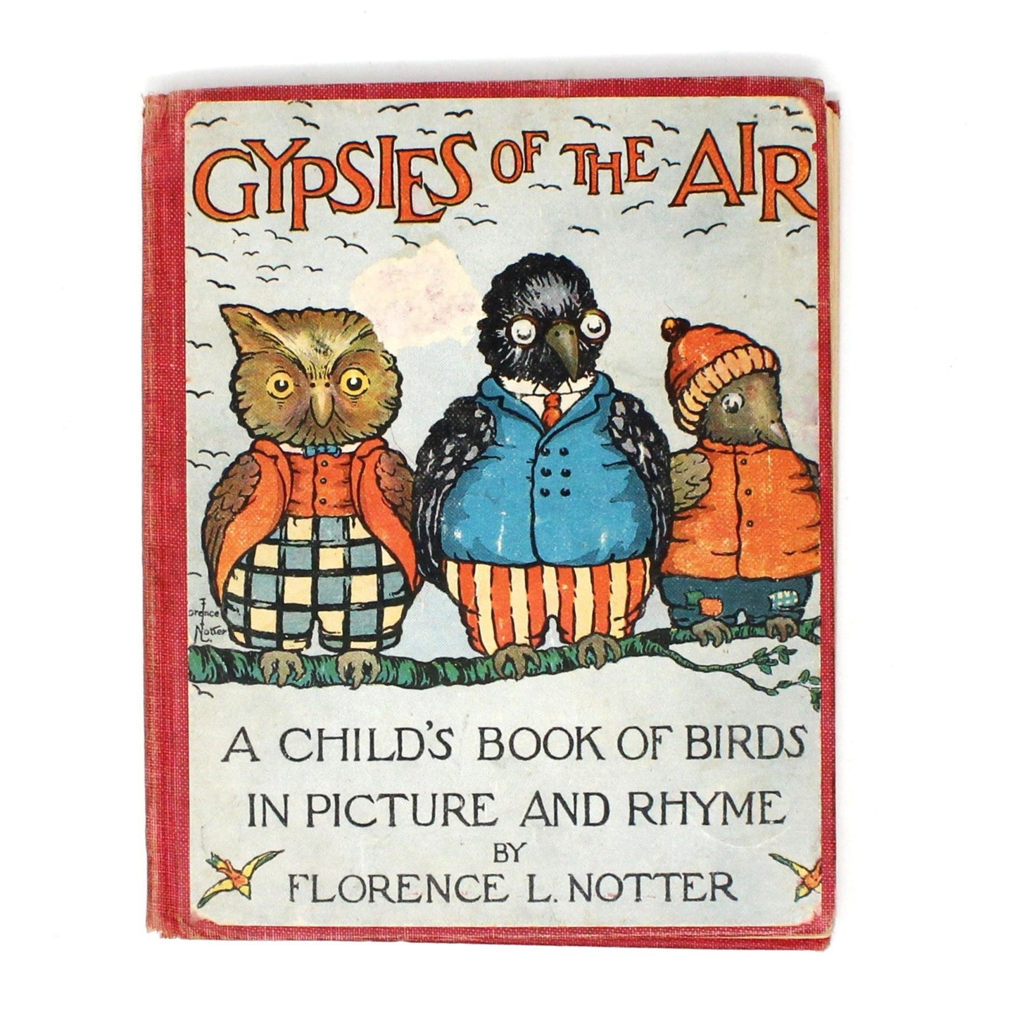 Children's Book, Gypsies of the Air, Florence Notter, MA Donohue & Co, Hardcover, Antique